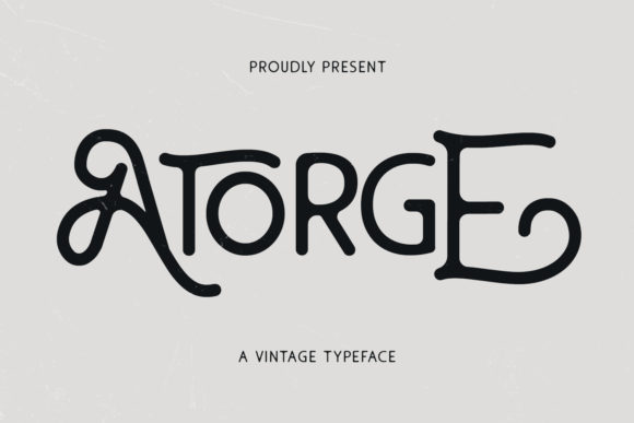 Atorge: A Vintage Display Font for Modern Web Design