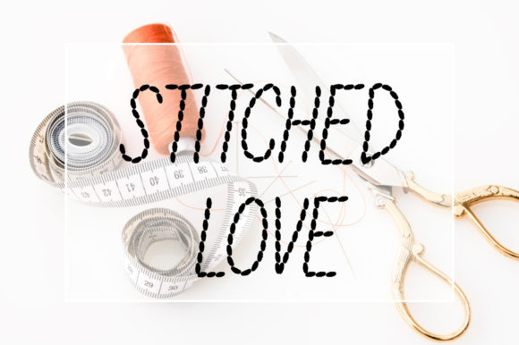 Stitched Love: A Font That Speaks to Your Brand
